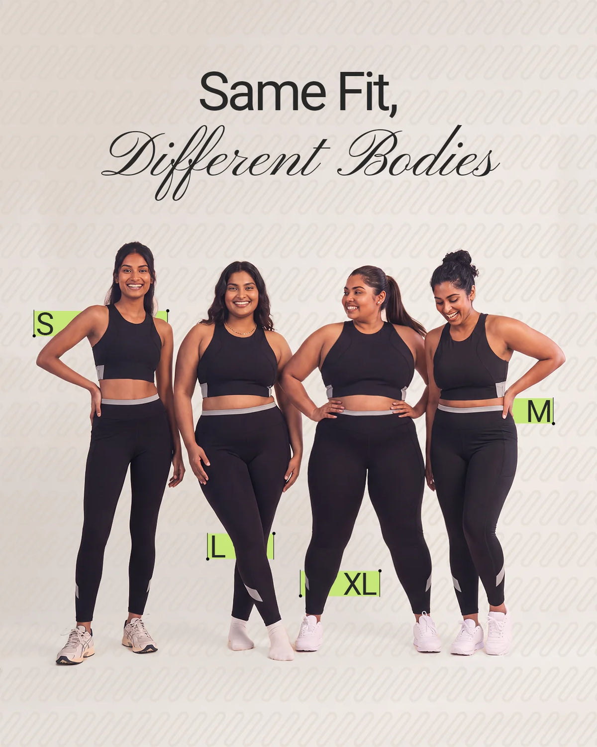Four women of different body types in the same black sports bra and leggings, wearing sizes S, M, L and XL, showing how the same fit works across Indian proportions.